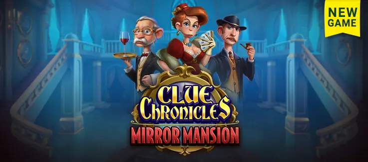 New Game: Clue Chronicles: Mirror Mansion